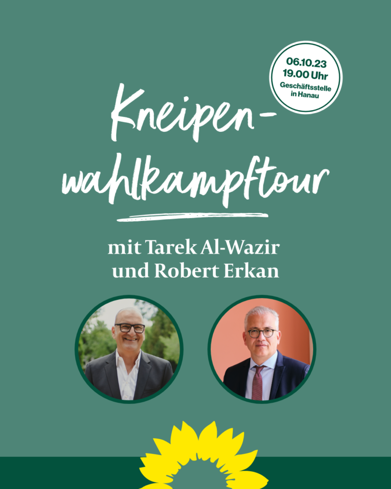 Grüne MKK und Hanau laden zur Kneipentour mit Tarek Al-Wazir und Robert Erkan ein